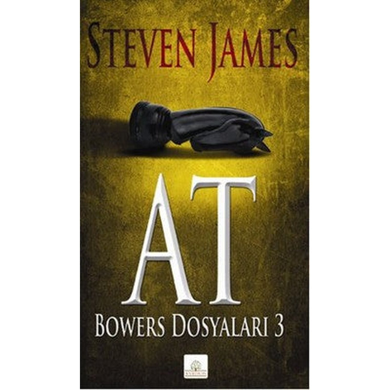 At: Bowers Dosyaları 3 | Kyrhos Yayınları