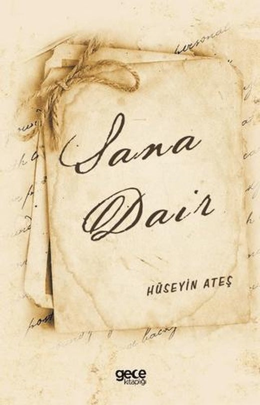 Sana Dair | Gece Kitaplığı (Ciltsiz)