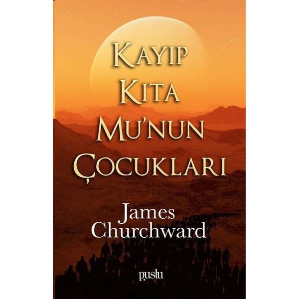 Kayıp Kıta Mu'nun Çocukları | Puslu Yayıncılık