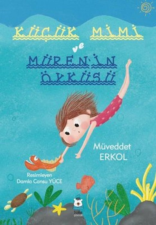 Küçük Mimi ve Müren'in Öyküsü | Luna Yayınları