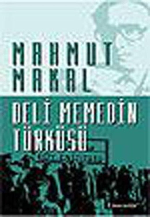 Deli Memedin Türküsü | Literatür Yayıncılık (İnce Kapak)