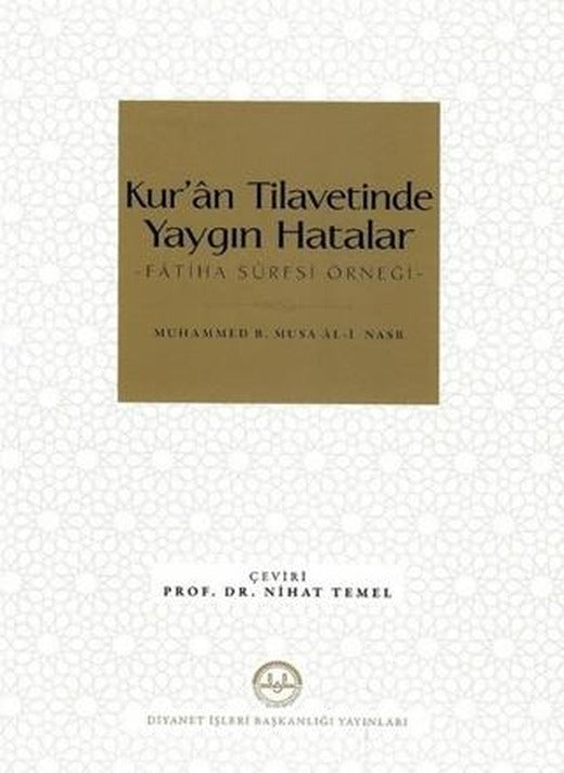 Kur’an Tilavetinde Yaygın Hatalar | Diyanet İşleri Başkanlığı (Ciltsiz)