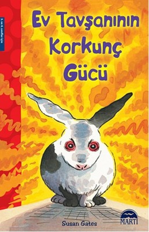Ev Tavşanının Korkunç Gücü | Martı Yayınları