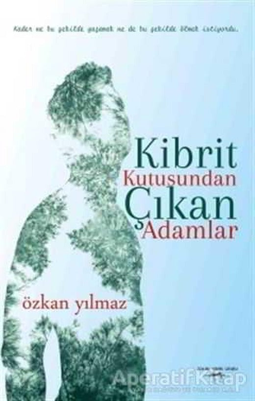 Kibrit Kutusundan Çıkan Adamlar - Özkan Yılmaz - Sokak Kitapları Yayınları | Sokak Kitapları Yayınları