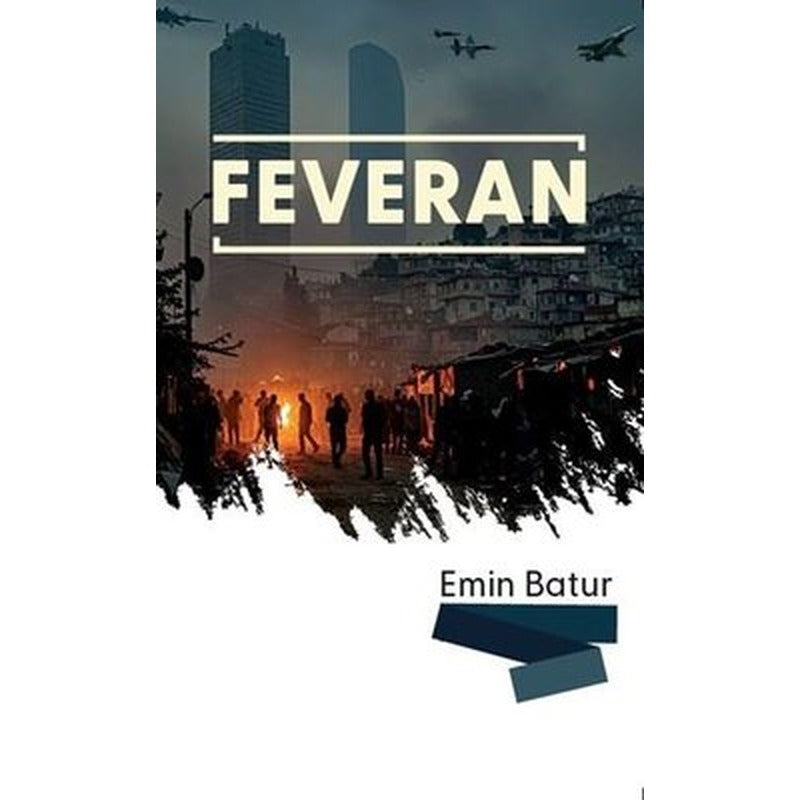 Feveran | Çığır Yayınları (İnce Kapak)