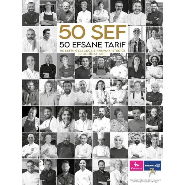50 Şef 50 Efsane Tarif - 50 Şefin Geleceğe Bırakmak İstediği 50 Orijinal Tarif | The Kitap (Ciltli)