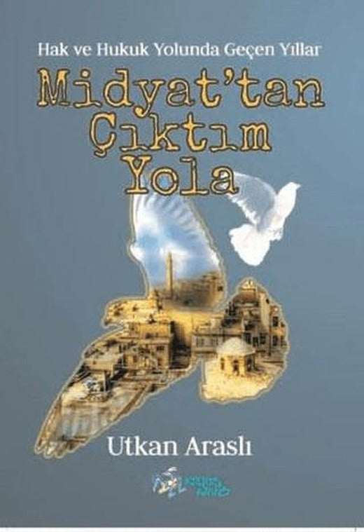 Midyat'tan Çıktım Yola