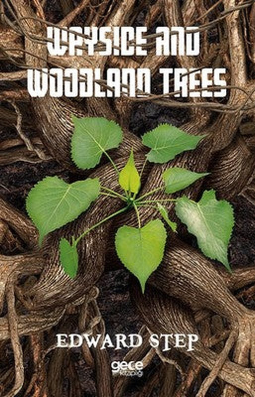 Wayside and Woodland Trees | Gece Kitaplığı