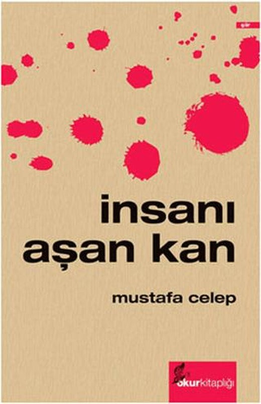 İnsanı Aşan Kan