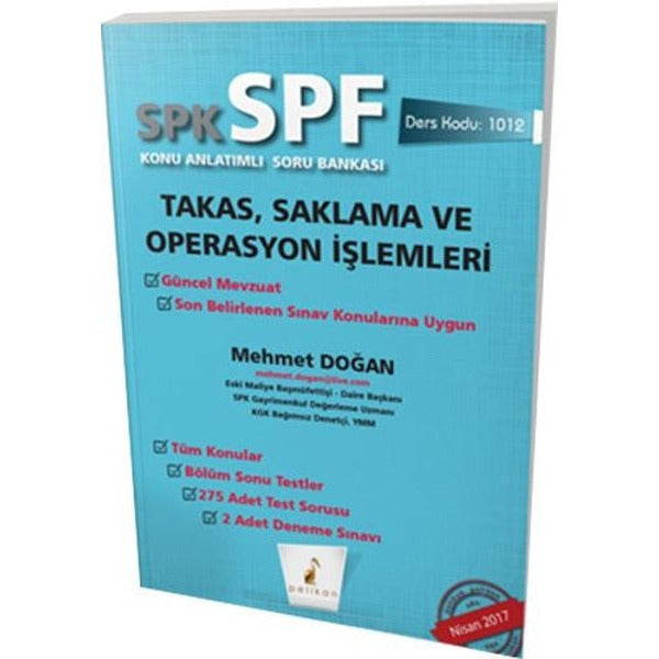 SPK - SPF Takas, Saklama ve Operasyon İşlemleri Konu Anlatımlı Soru Bankası | Pelikan Tıp Teknik Yayıncılık (Ciltsiz)