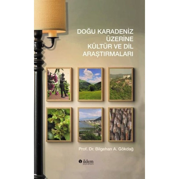 Doğu Karadeniz Üzerine Kültür ve Dil Araştırmaları | İldem Yayınları (İnce Kapak)