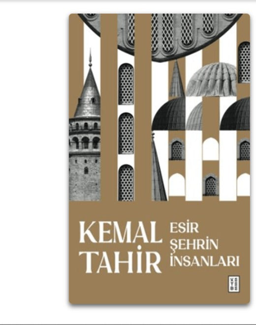 Esir Şehrin İnsanları | Ketebe Yayınları