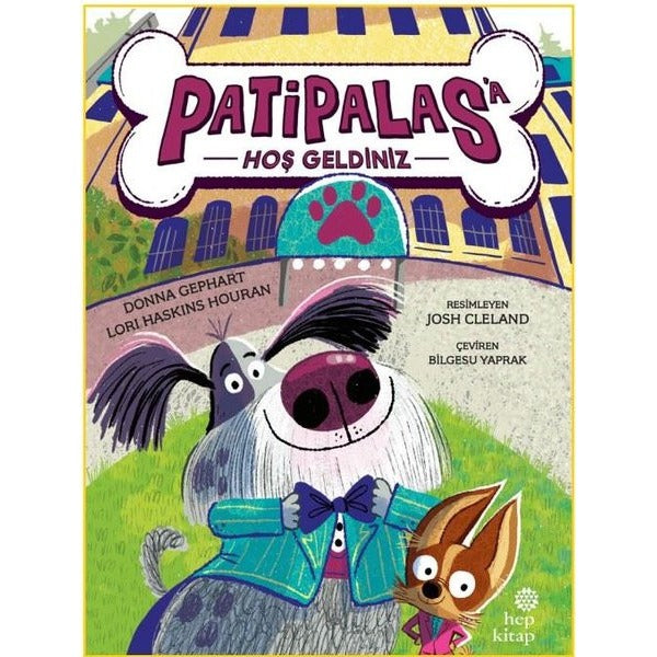 Patipalas'a Hoş Geldiniz | Hep Kitap (İnce Kapak)