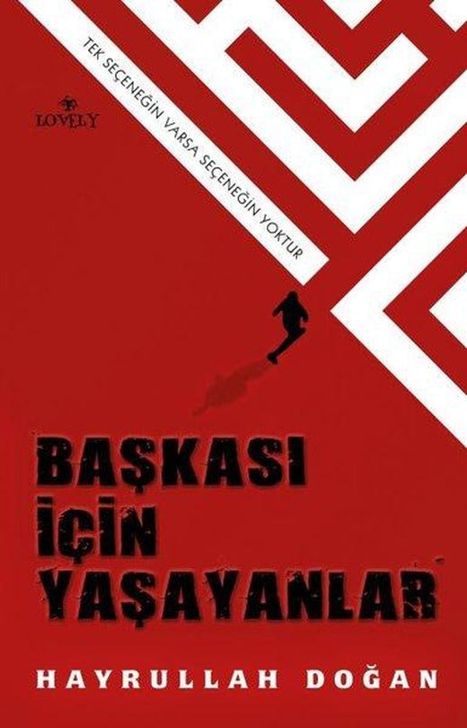 Başkası İçin Yaşayanlar | Lovely (İnce Kapak)