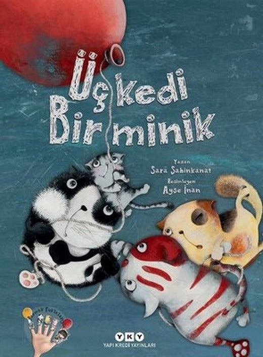 Üç Kedi Bir Minik | Yapı Kredi Yayınları