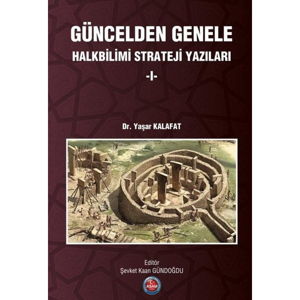 Güncelden Genele Halkbilimi Strateji Yazıları - 1 | ASAM (İnce Kapak)