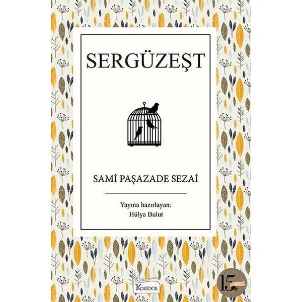 Sergüzeşt - Bez Ciltli | Koridor Yayıncılık (Ciltli)