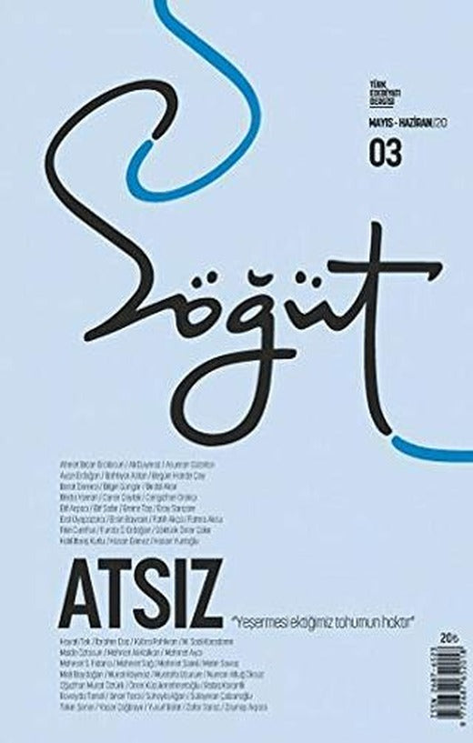 Söğüt - Türk Edebiyatı Dergisi Sayı 03 / Mayıs - Haziran 2020 | Söğüt Dergisi Yayınları (Ciltsiz)