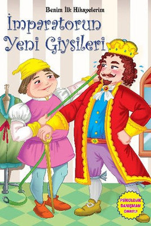 Benim İlk Hikayelerim - İmparatorun Yeni Giysileri | Parıltı Yayınları