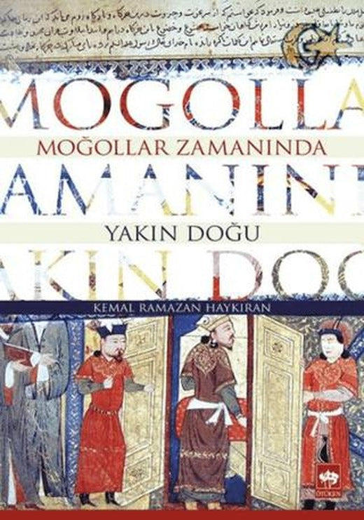 Moğollar Zamanında Yakın Doğu | Ötüken Neşriyat (Ciltsiz)