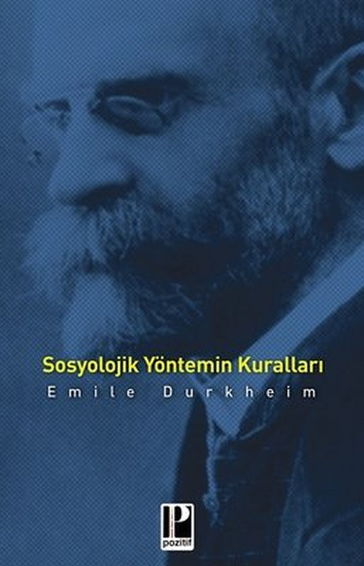 Sosyolojik Yöntemin Kuralları | Pozitif Yayıncılık