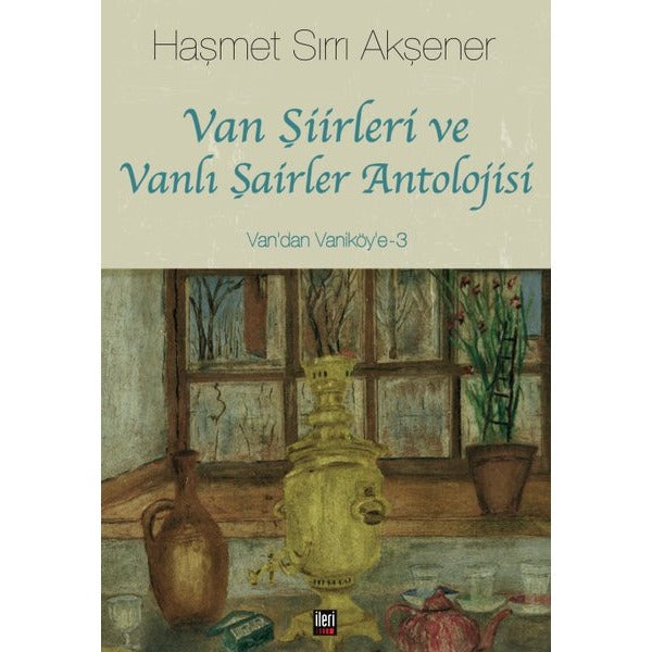 Van Şiirleri ve Vanlı Şairler Antolojisi