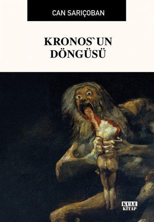 Kronos'un Döngüsü | Kule Kitap (İnce Kapak)