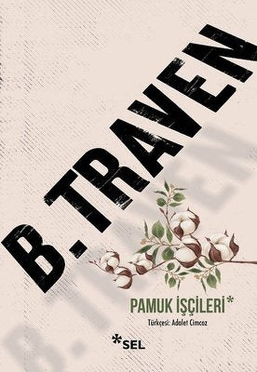 Pamuk İşçileri | Sel Yayıncılık (İnce Kapak )