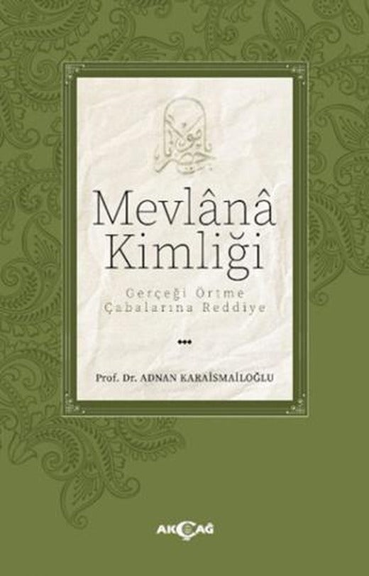 Mevlana Kimliği | Akçağ Yayınları (Ciltsiz)