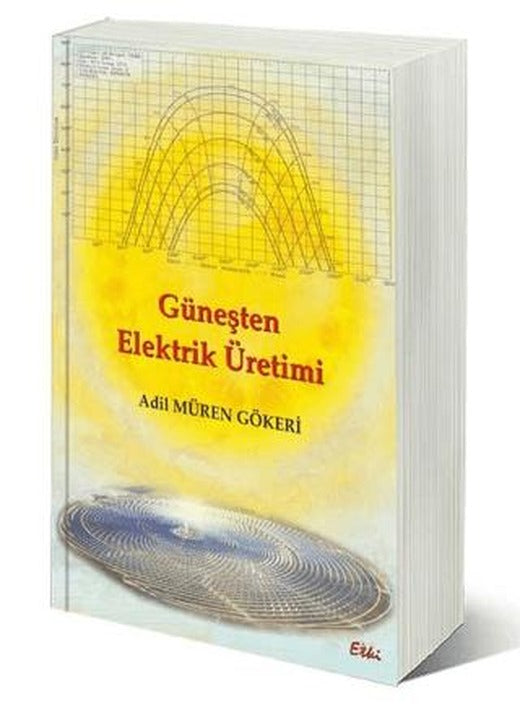 Güneşten Elektrik Üretimi