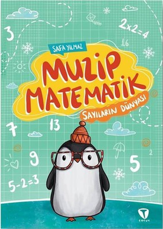 Muzip Matematik - Sayıların Dünyası | Turkuvaz Çocuk (İnce Kapak )