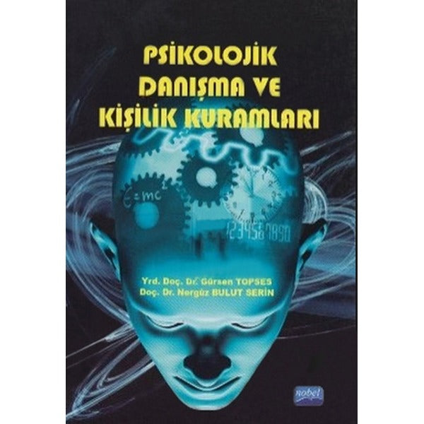 Psikolojik Danışma ve Kişilik Kuramları | Nobel Akademik Yayıncılık (İnce Kapak)