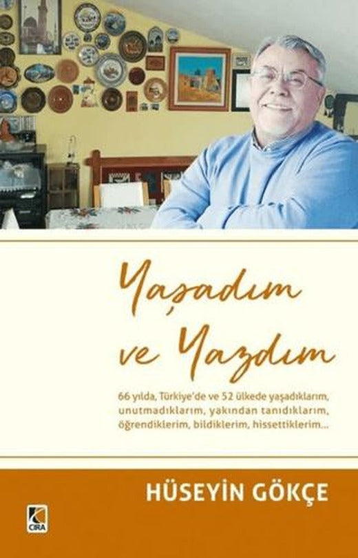Yaşadım ve Yazdım | Çıra Yayınları (Ciltsiz)