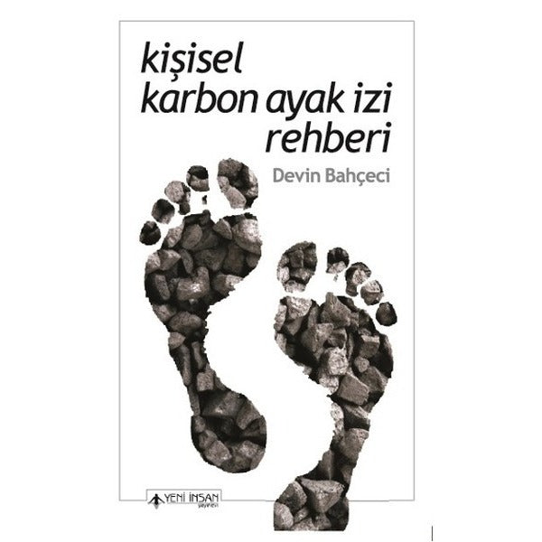 Kişisel Karbon Ayak İzi Rehberi | Yeni İnsan Yayınevi (İnce Kapak)