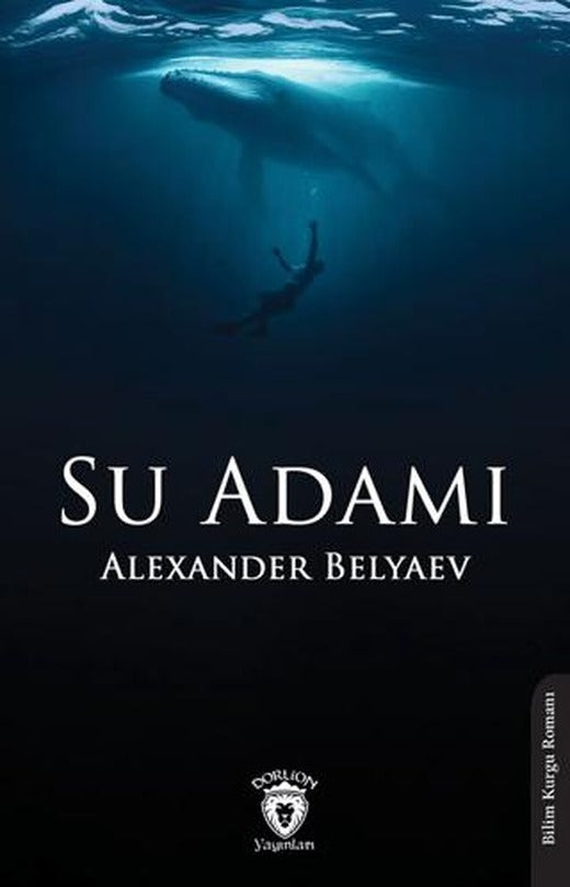 Su Adamı | Dorlion Yayınları (Ciltsiz)