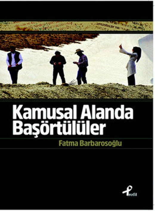 Kamusal Alanda Başörtülüler | Profil Kitap