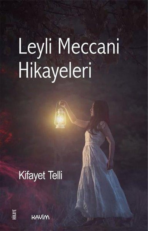 Leyli Meccani Hikayeleri | Kavim (İnce Kapak)