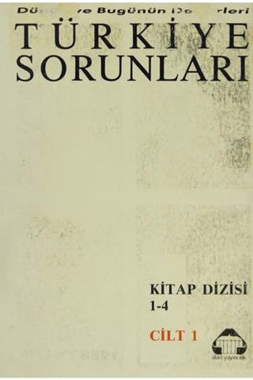 Dünün ve Bugünün Defterleri Türkiye Sorunları Dizisi 1 | Alan Yayıncılık (Ciltsiz)
