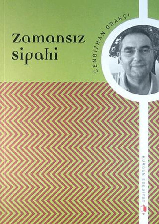 Zamansız Sipahi | Kurgan Edebiyat (Ciltsiz)