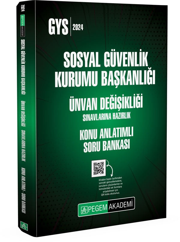 2024 Sosyal Güvenlik Kurumu Başkanlığı Ünvan Değişikliği Sınavlarına Hazırlık Konu Anlatımlı Soru Bankası