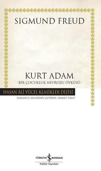 Kurt Adam - Bir Çocukluk Nevrozu Öyküsü - Hasan Ali Yücel Klasikler | İş Bankası Kültür Yayınları (İnce Kapak)  - Resim 1