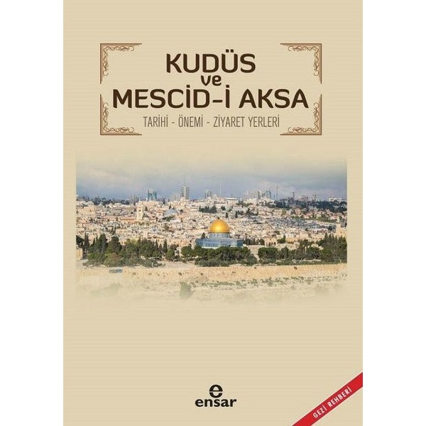 Kudüs ve Mescid-i Aksa