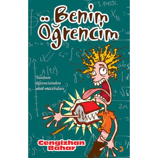 Benim Öğrencim | Cinius - Çağdaş Türk Yazarları Dizisi (İnce Kapak)