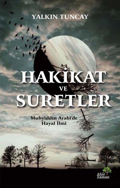 Hakikat ve Suretler | Ahir Zaman (İnce Kapak)  - Resim 1