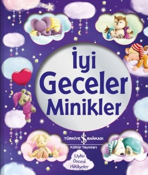 İyi Geceler Minikler | İş Bankası Kültür Yayınları