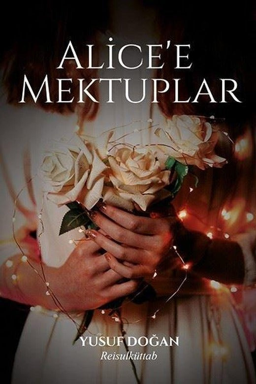 Alice'e Mektuplar | Ritim Sanat Yayınları (İnce Kapak)