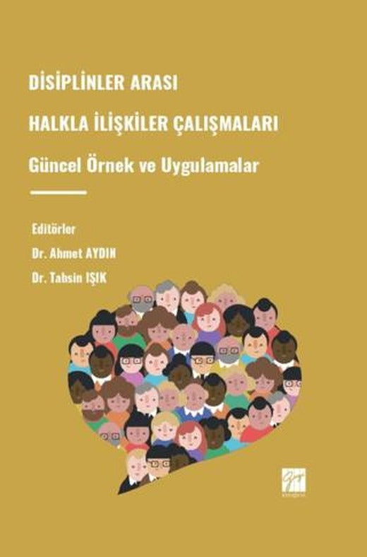 Disiplinler Arası Halkla İlişkiler Çalışmaları Güncel Örnek Ve Uygulamala