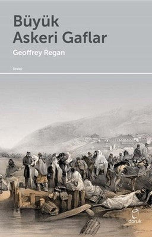 Büyük Askeri Gaflar | Doruk Yayınları