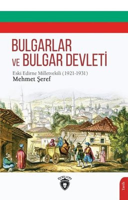 Bulgarlar ve Bulgar Devleti | Dorlion Yayınevi