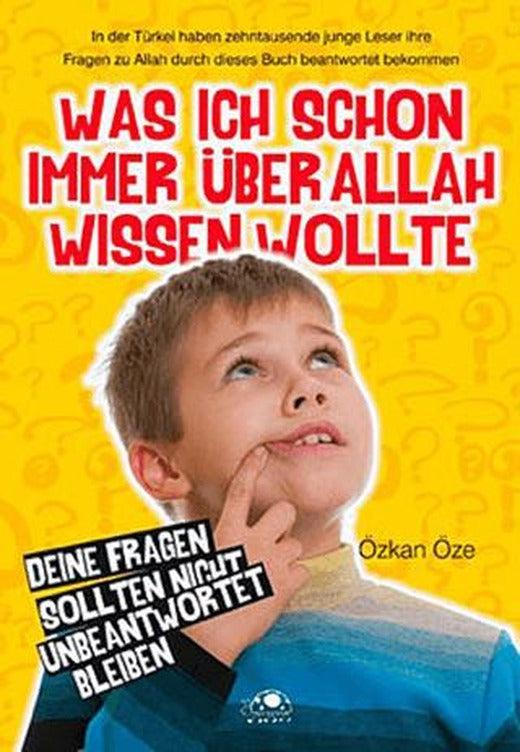 Was Ich Schon Immer Über Allah Wissen Wollte | Uğurböceği Yayınları (Ciltsiz)